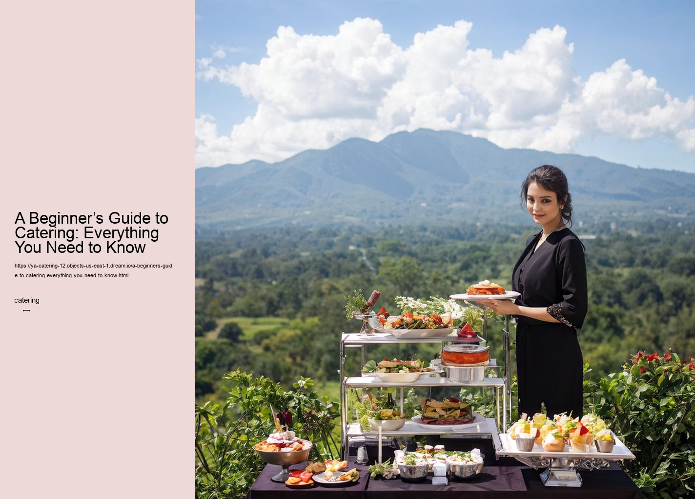 A Beginner’s Guide to Catering: Everything You Need to Know